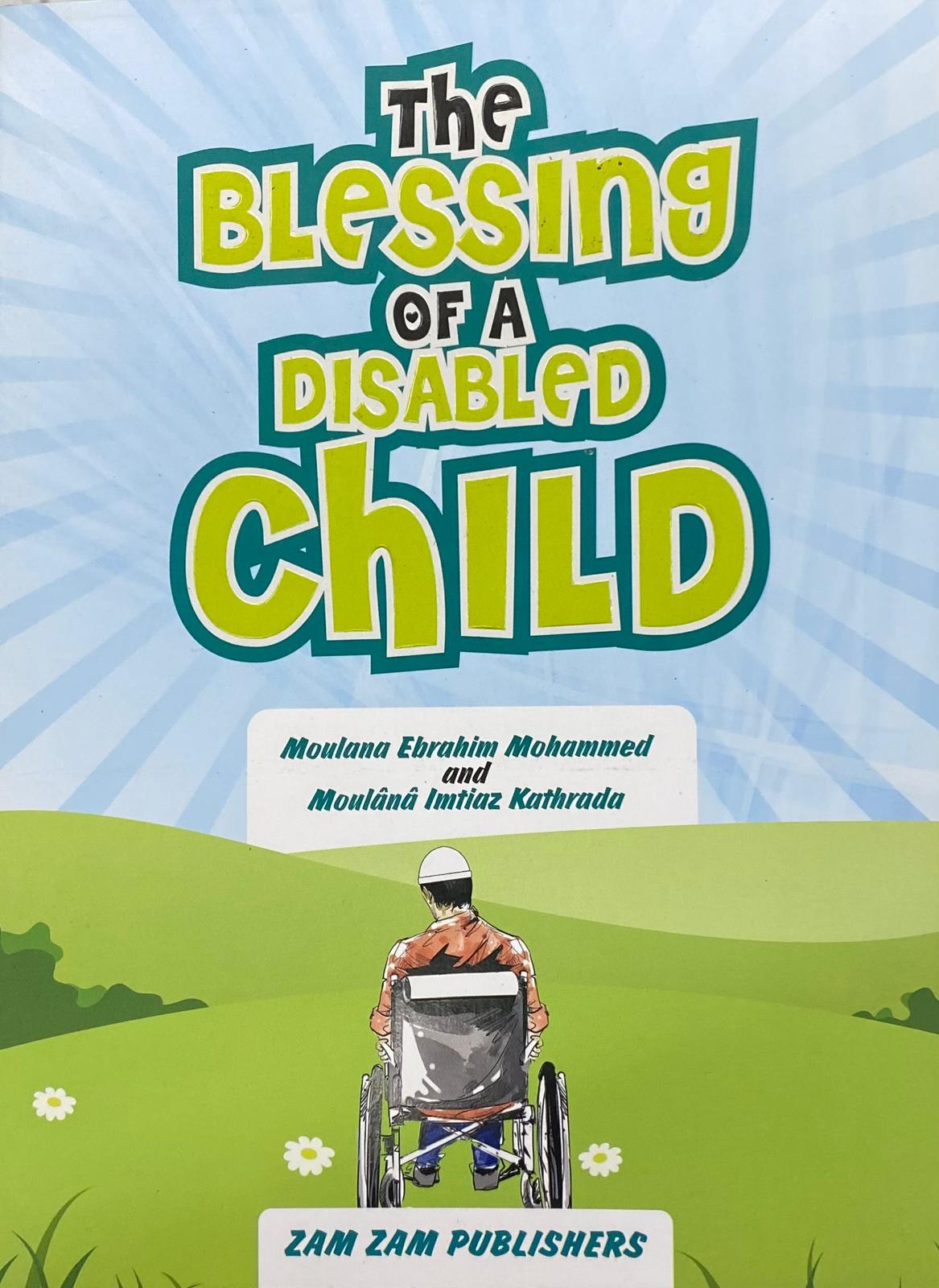 The Blessing Of A Disabled Child