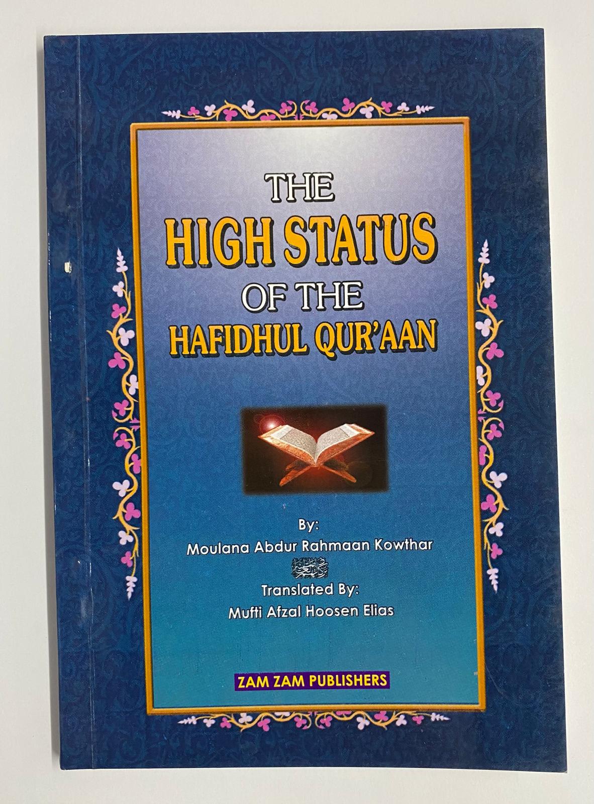 The High Status of the Hafidhul Quraan