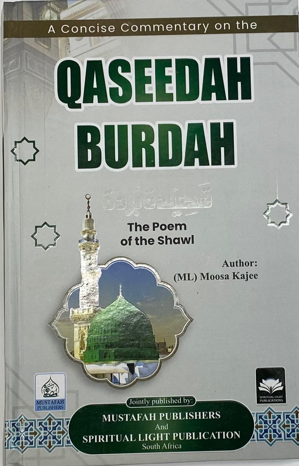 Qaseedah Burdah (The Poem of the Shawl)