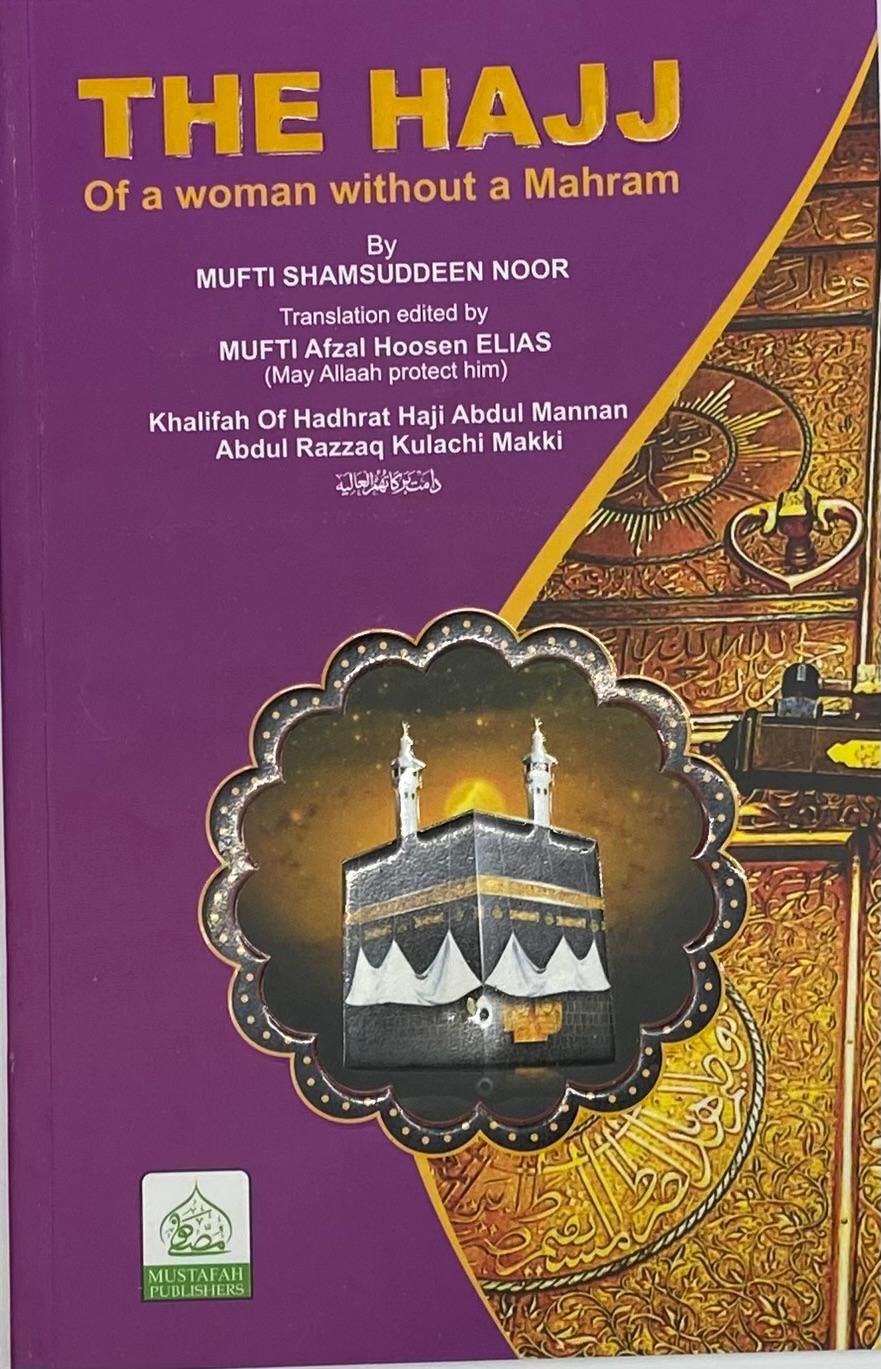 The Hajj Of A Woman Without Mahram