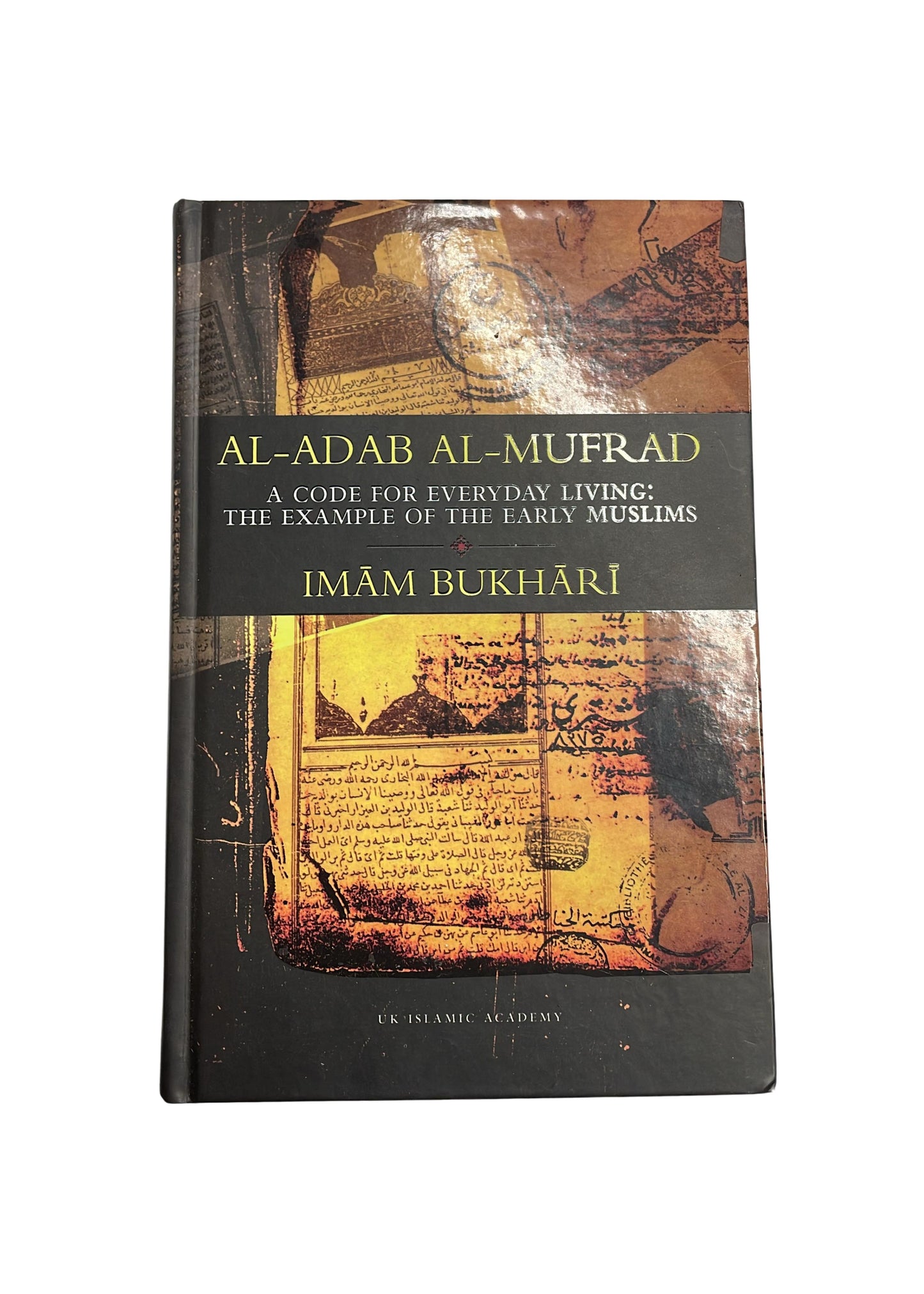 Manners in Islam (Al-Adab Al-Mufrad)