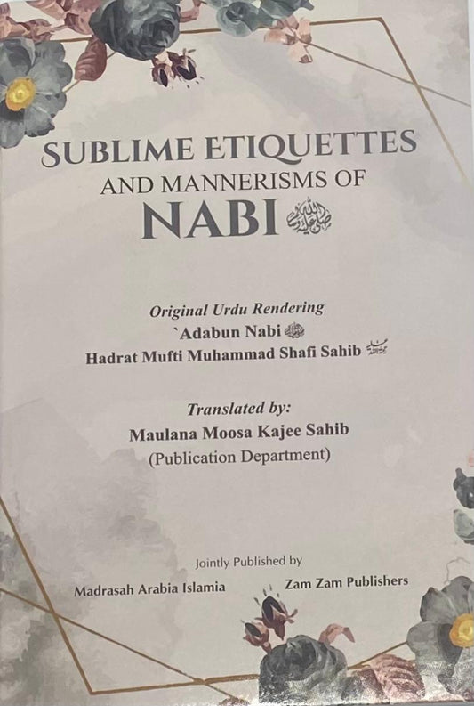 Sublime Etiquettes and Mannerisms of Nabi