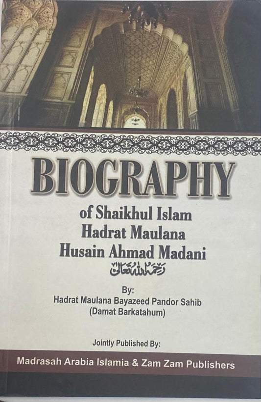 Biography of Hadhrat Husain Madani