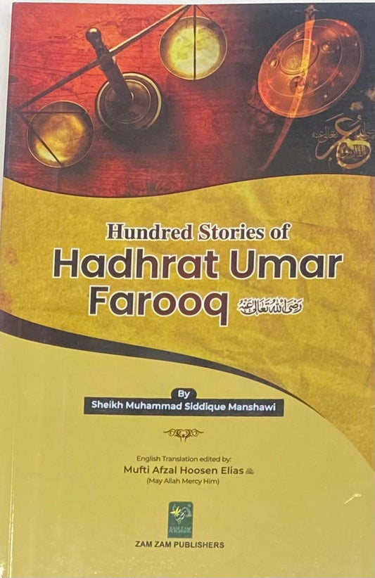 Hundred Stories of Hadhrat Umar Farooq