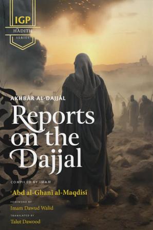 Reports on the Dajjal (Akhbar al-Dajjal)