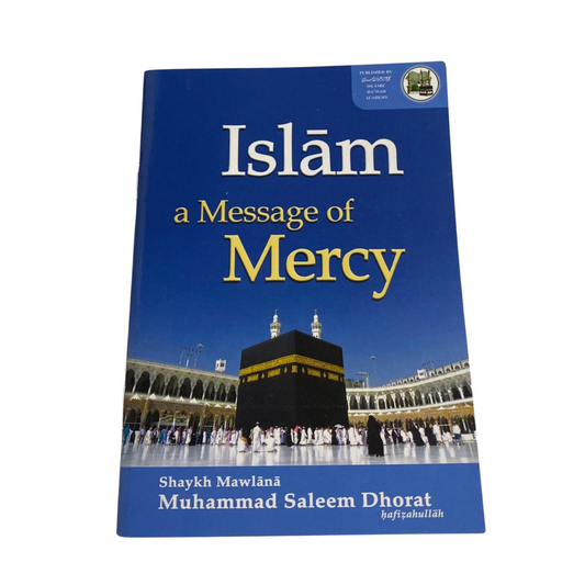 Islam a Message of Mercy