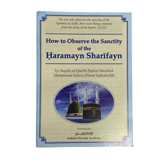 How to Observe the Sanctity of the Haramayn Sharifayn