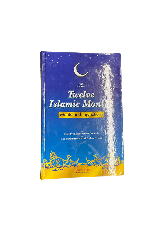 The Twelve Islamic Months, Merits and Injunctions