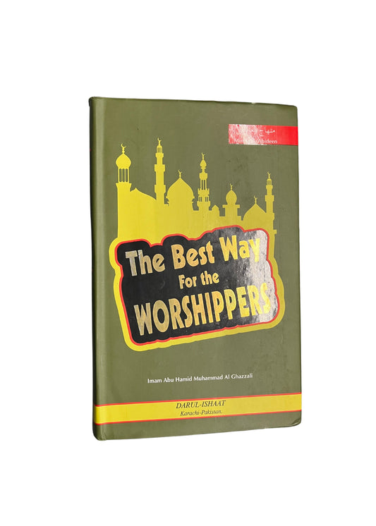 The Best Way for the Worshippers