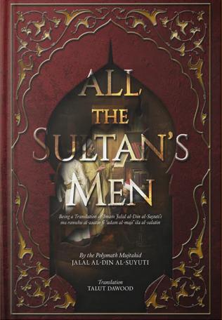 All The Sultan's Men (Suyuti)