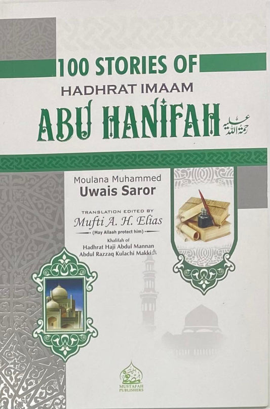 100 Stories of Hadhrat Imaam Abu Hanifah