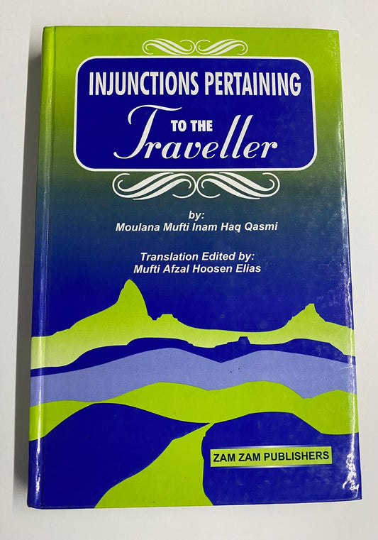 Injunctions Pertaining to the Traveller