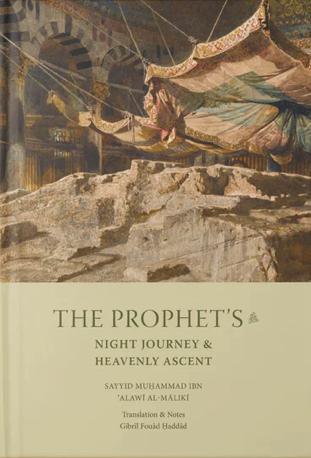 The Prophet's Night Journey and Heavenly Ascent