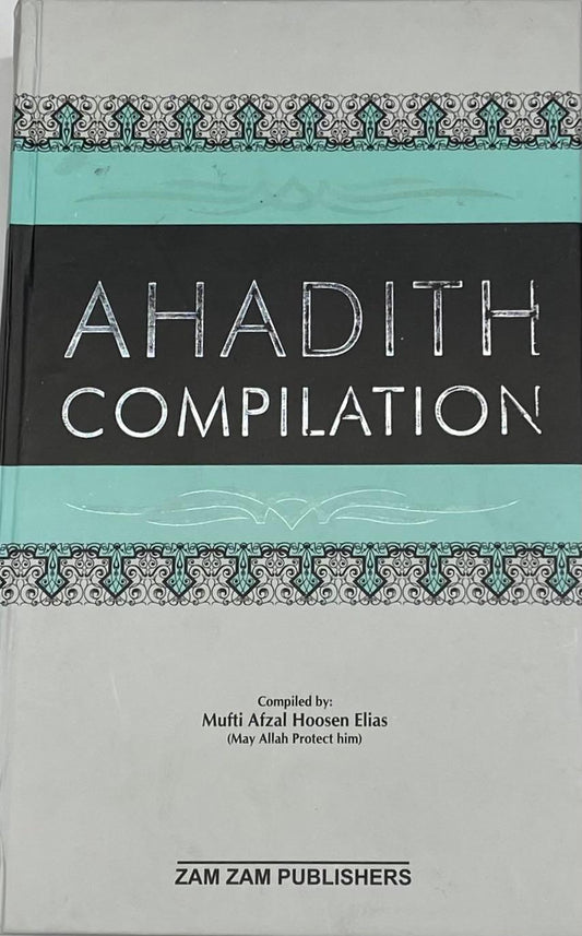 Ahadith Compilation Vol-1