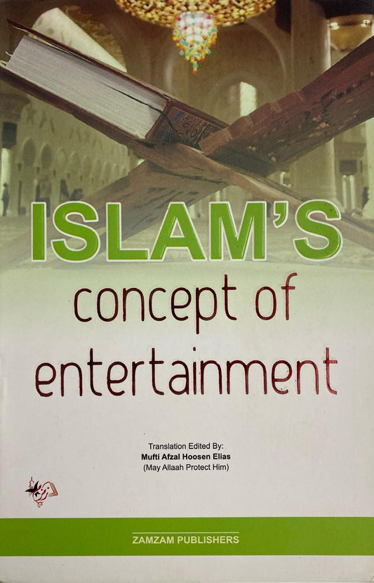 Islam's Concept of Entertainment